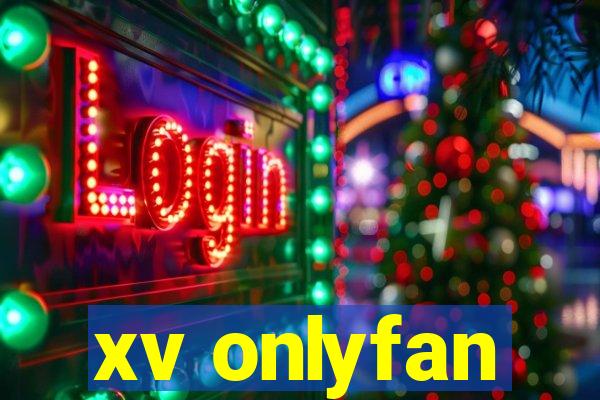 xv onlyfan